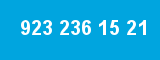 923 236 15 21